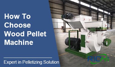 how to choose wood pellet machine
